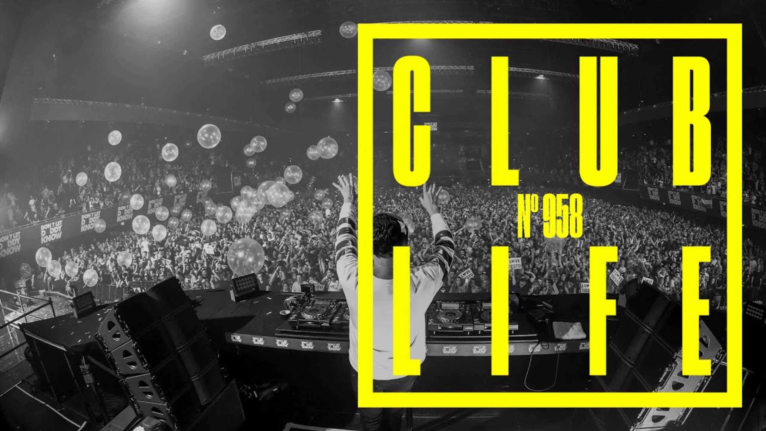 CLUBLIFE by Tiësto Episode 958