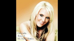 Cascada - Reason (DJ.Tuch Remix)