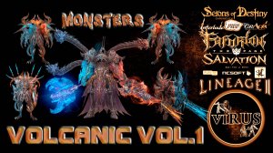 Volcanic Monsters and Raid Boss. LINEAGE II. Any Chronicles ◄√i®uS►