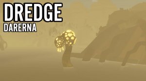 DREDGE (16) Новые разломы