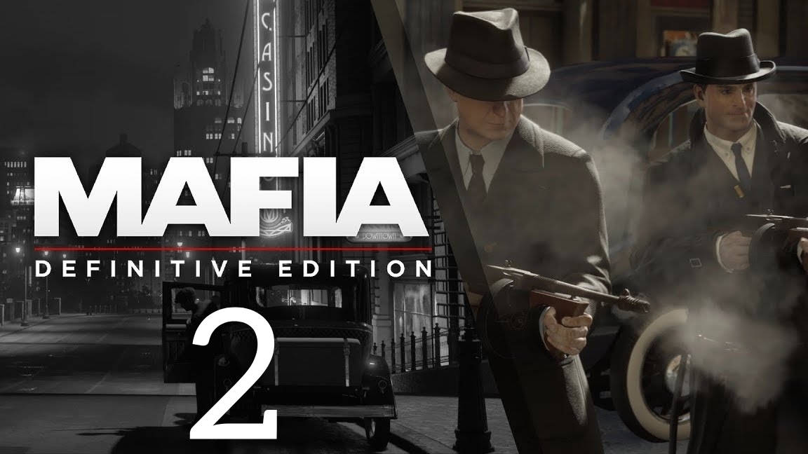 Mafia: Definitive Edition. Часть 2 смотреть онлайн