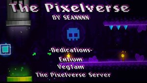 Geometry Dash. Уровень дня. The Pixelverse by SEANNNN