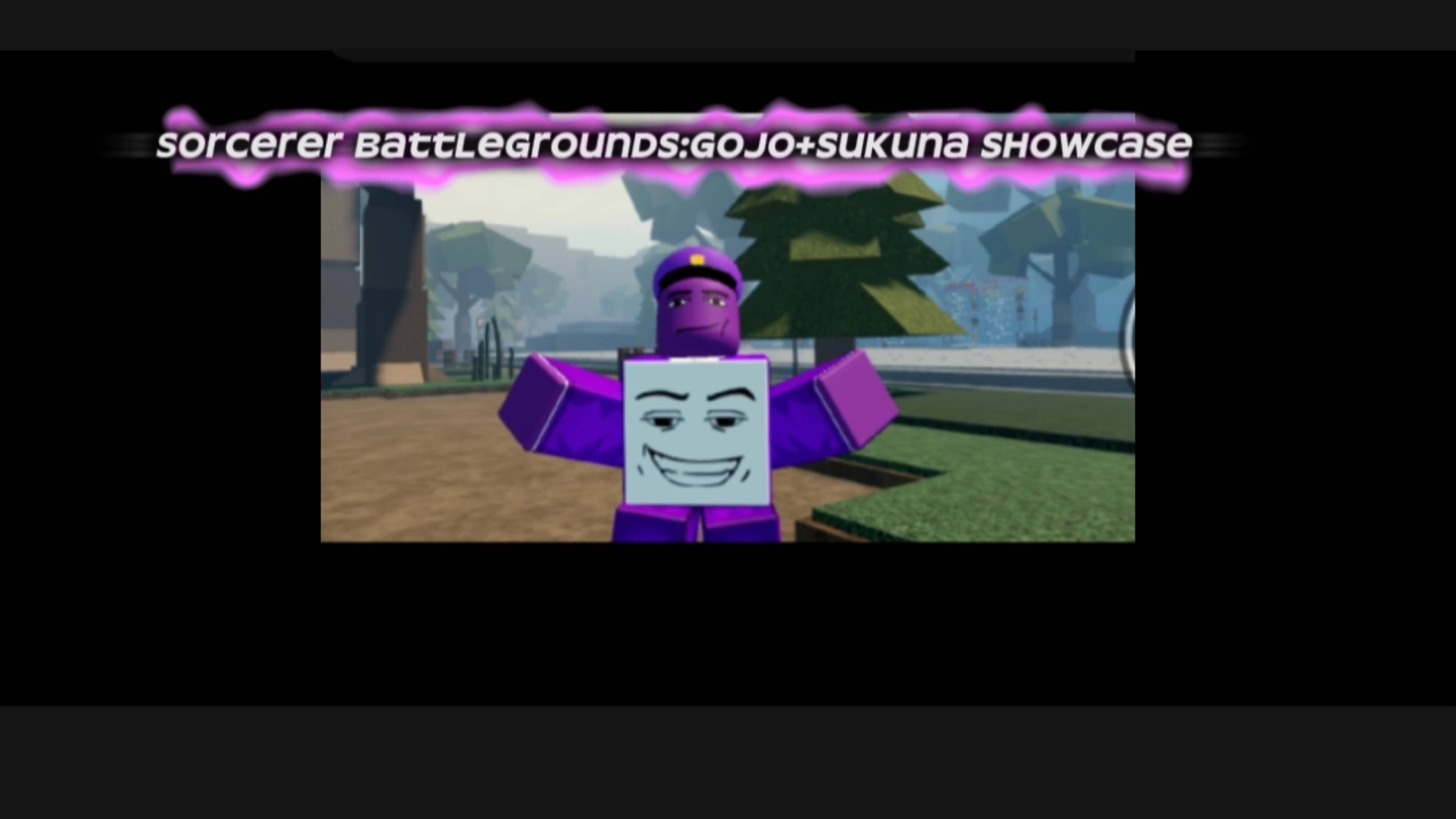 Sorcerer battlegrounds:Gojo+Sukuna showcase