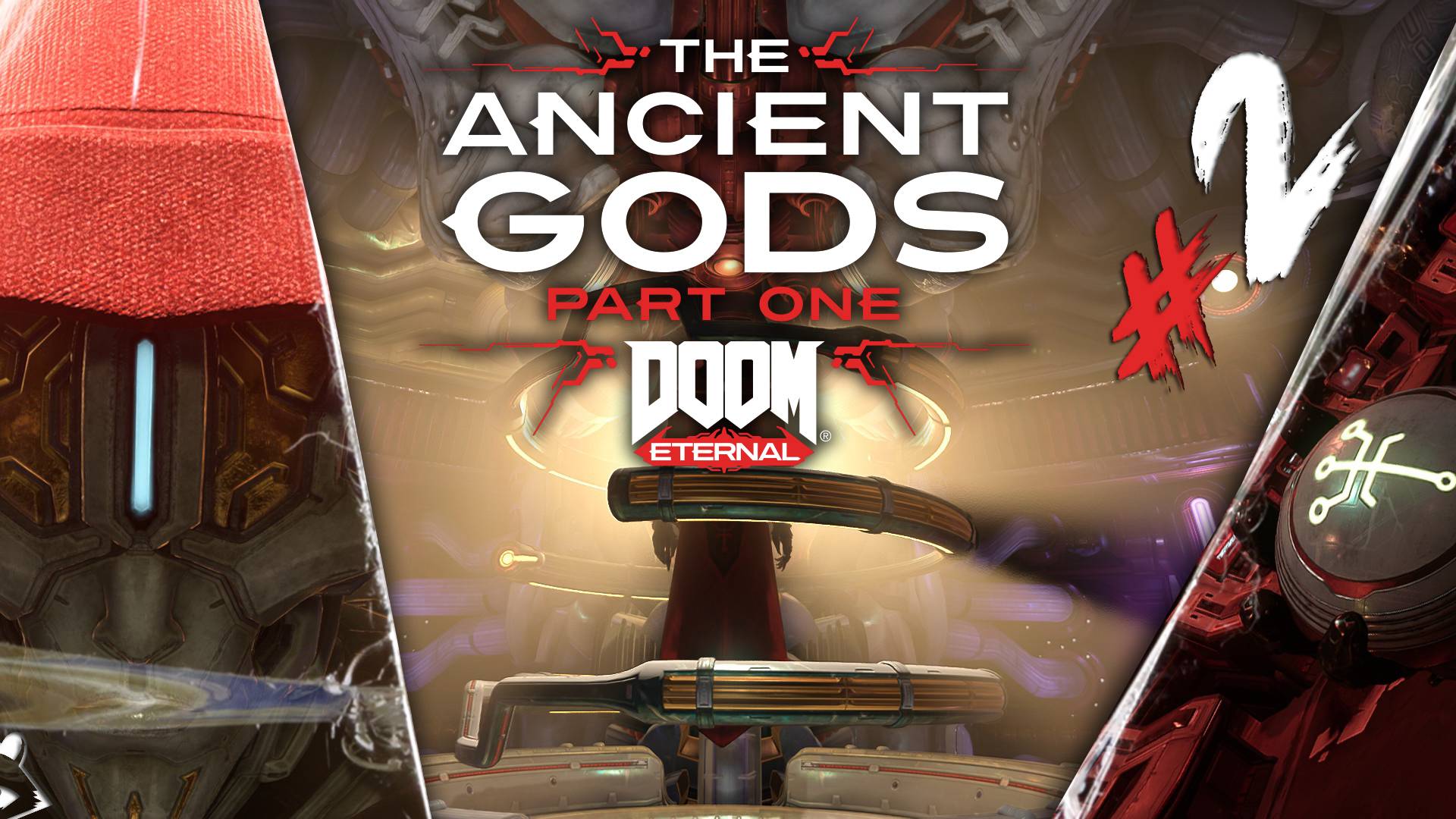 Хайден 2.0◥◣ ◢◤DOOM Eternal The Ancient Gods #2