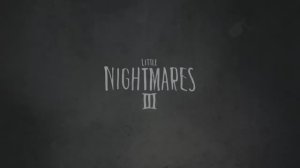 Little Nightmares 3 - Official Recap Trailer