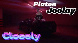 Platon, Joolay - Closely
