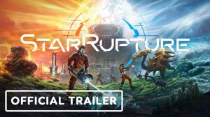 Игровой трейлер Starrupture - Official Pc Early Access Release Date Trailer