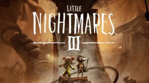 Little Nightmares 3 - Первые 13 минут ( Без комментариев )