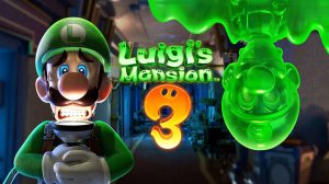 Luigi’s Mansion 3 — Трейлер для Nintendo Switch