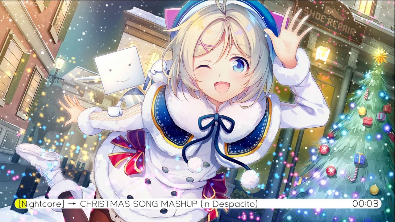 [Nightcore] → CHRISTMAS SONG MASHUP (in Despacito) смотреть онлайн