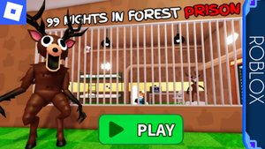 Gameplay of 🦌99 НОЧЕЙ В ЛЕСНОЙ ТЮРЬМЕ! (Обби)