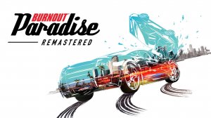 Burnout Paradise Remastered — Трейлер для Nintendo Switch