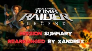 MISSION SUMMARY - Tomb Raider: Legend || XANDREX MUSIC || Каверы и аранжировки