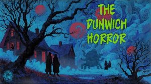 Фильмы ужасов и их ремейки - эпизод 118: Ужас Данвича (гость - Дарья Бобылева)