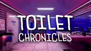 Хроники унитаза! 🧻 Toilet Chronicles
