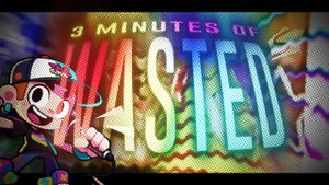3 MINUTES OF WASTED | MEP