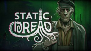 ФИНАЛ ГДЕ ТЬМА ПОБЕДИЛА ••• Static Dread (4) Прохождение