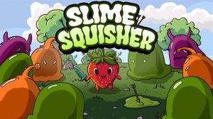 (СО ЗВУКОМ) СПАСИ КЛУБНИКУ. РОГАЛИК-КЛИКЕР - Slime Squisher #1
