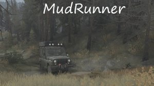 MudRunner / серия 1 / Болото / часть 1