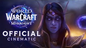 World of Warcraft Midnight - Кинематографический трейлер