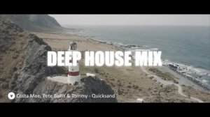 Deep House Mix