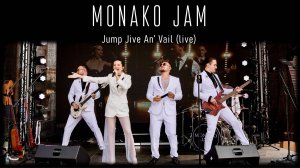 Monako Jam - Jump Jive An' Vail (Live Scena 2025)