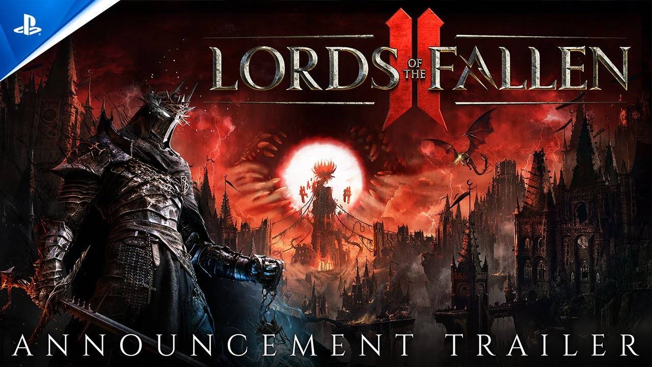 Lords of the Fallen II - Announcement Trailer ｜ PS5 Games смотреть онлайн