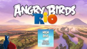 Angry Birds: Rio. High Dive. Уровень 11 (3 звезды). Прохождение от SAFa