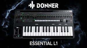Donner Essential L1: Patches for Ambient, IDM and Techno
