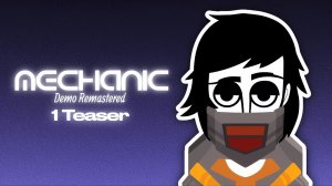 Coldbox // Mechanic Demo Remastered // 1 Teaser