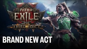 Path of Exile 2: Третий Эдикт Официальный трейлер