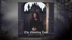 SYNTH10, STACY FOSTER - The Ghosting Love (Official Audio)