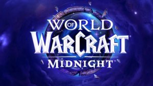 World of Warcraft: Midnight (2026) - Новое дополнение