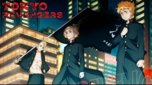 Токийские мстители/Tokyo Revengers (Opening 2)