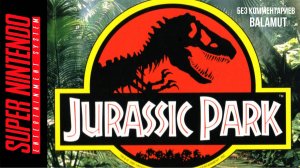 Jurassic Park 1993 (Полное прохождение без комментариев)