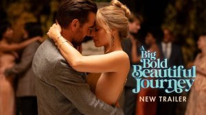 A Big Bold Beautiful Journey Movie - Official Trailer 2 | Sony Pictures Entertainment