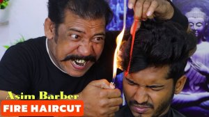 Fire Haircut By Asim Barber | Hair Styling | Head Massage & Neck Cracking | Scissors Haircut ASMR
