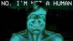 ЕСЛИ УВИДЕЛ ЕГО, ТО НЕ ОТКРЫВАЙ ДВЕРЬ // no im not a human