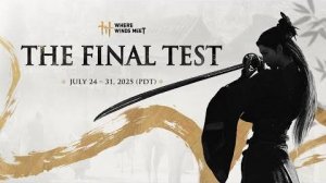 Where Winds Meet – Трейлер финального тестирования