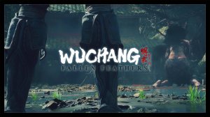 Wuchang Fallen Feathers. Русская озвучка. Прохождение. Лу Хунлю