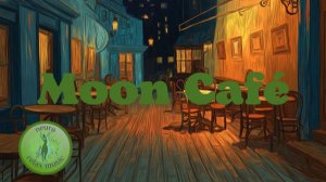 Лунное кафе: музыка для спокойного отдыха