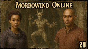 Morrowind Online | Прохождение 29: Ашалмавия