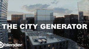 Трейлер процедурного городского генератора Blender
