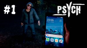 Psych #1 - БЕГАЕМ ПО ЛЕСОПАРКУ ОТ МОМО С НОЖОМ
