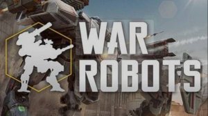 War Robots Вечерний стрим!