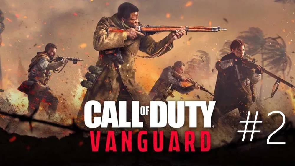 Call of Duty Vanguard #2 смотреть онлайн