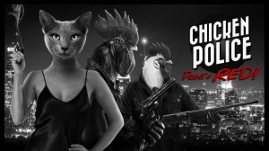 Chicken Police. Прохождение без комментариев. Часть 3