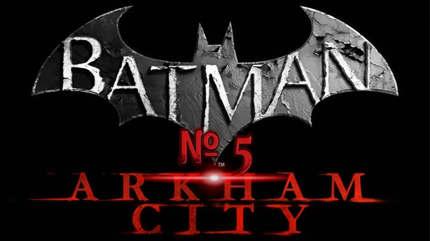 Batman Arkham City #5. Смена персонажей