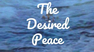 The desired peace