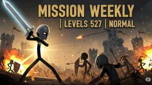 Mission Weekly | Levels 527 | Normal